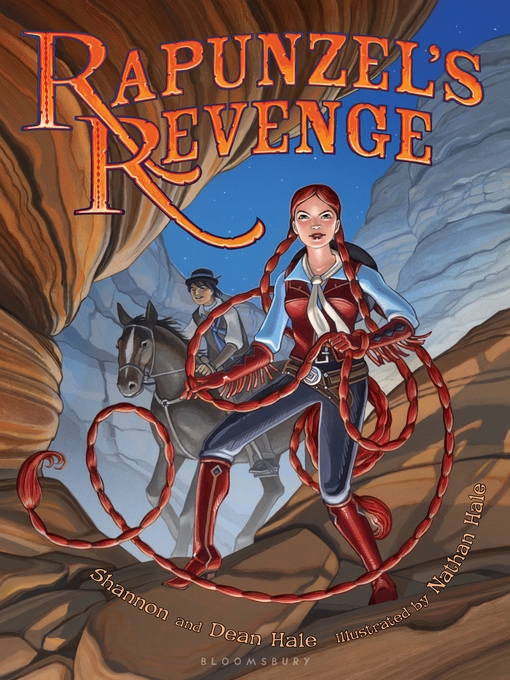 Title details for Rapunzel's Revenge by Shannon Hale - Available